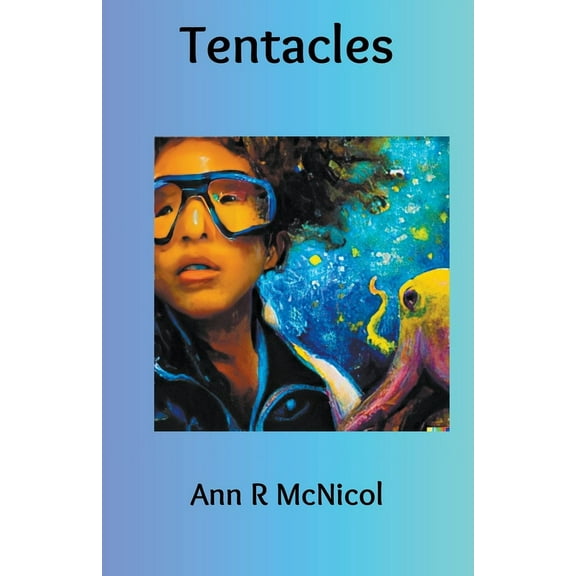 Charlie's Story Tentacles, Book 3, (Paperback)