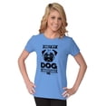 thumbnail image 3 of Only My Dog Understands Me Pet Lover Women's T Shirt Ladies Tee Brisco Brands 3X, 3 of 6