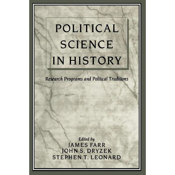 Political Science in History: Research Programs and Political Traditions, (Paperback)