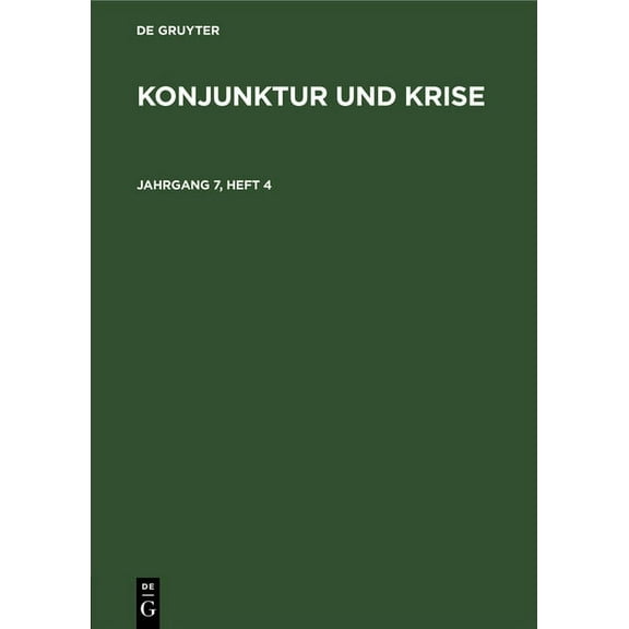 Konjunktur Und Krise. Jahrgang 7, Heft 4 (Hardcover)