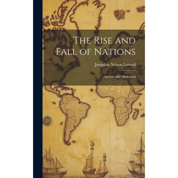 The Rise and Fall of Nations (Hardcover)