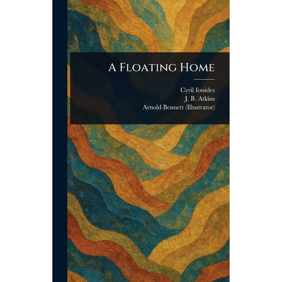 A Floating Home, (Hardcover)