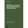 thumbnail image 2 of Modaler Kontrast und Konzetuelle Verschiebung, Studien zur Syntax und Semantik deutscher Modalpartikeln, 2 of 2