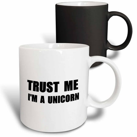 

3dRose Trust me Im a Unicorn. funny ironic humor - humorous fun joke irony Magic Transforming Mug 11oz