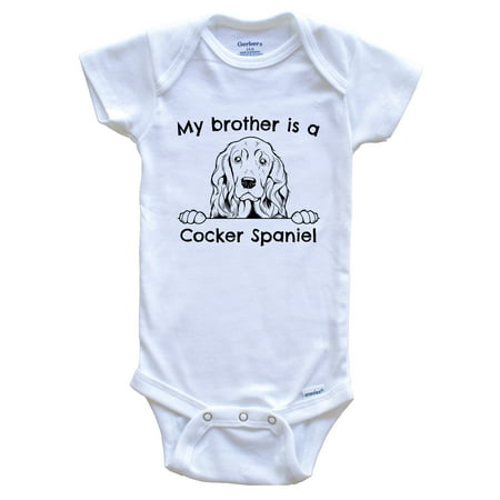 

My Brother Is A Cocker Spaniel Cute Dog Breed One Piece Baby Bodysuit