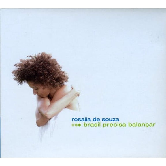 Rosalia de Souza - Brasil Precisa Balancar - Music & Performance - CD