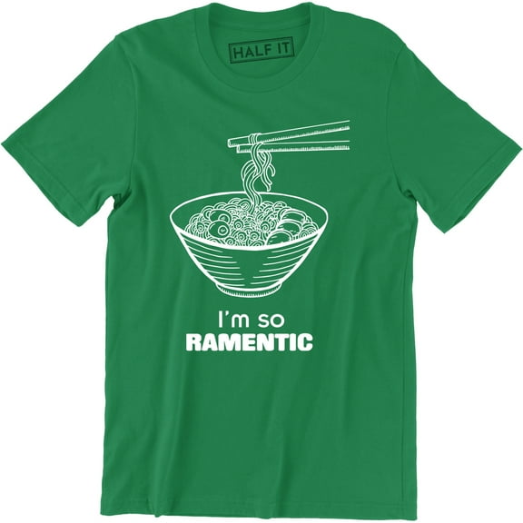 I'm So Ramentic Men's Funny Romantic Novelty Tee Shirt