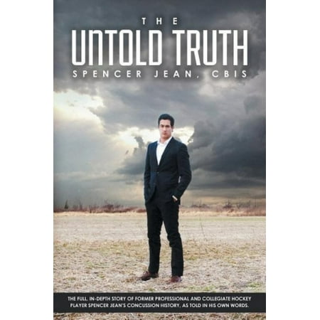 The Untold Truth: The Full in Depth Story of Former Professional and
