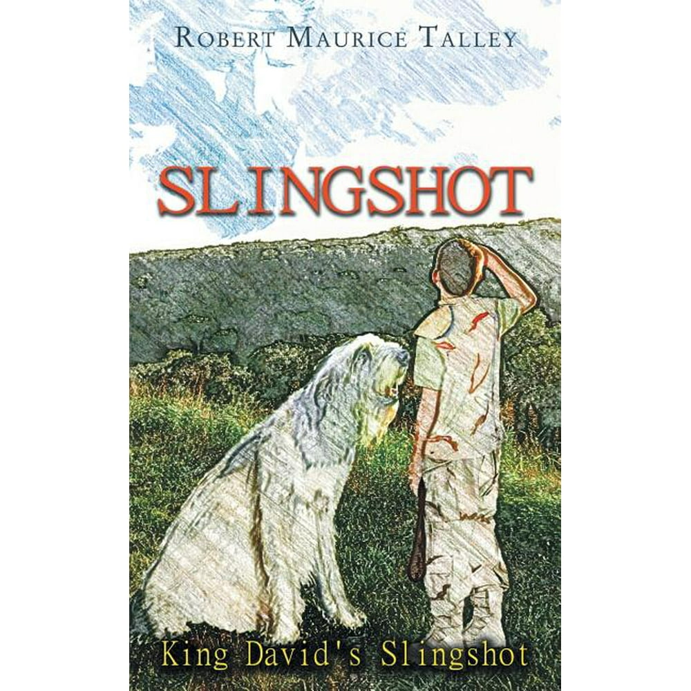 Slingshot King David's Slingshot