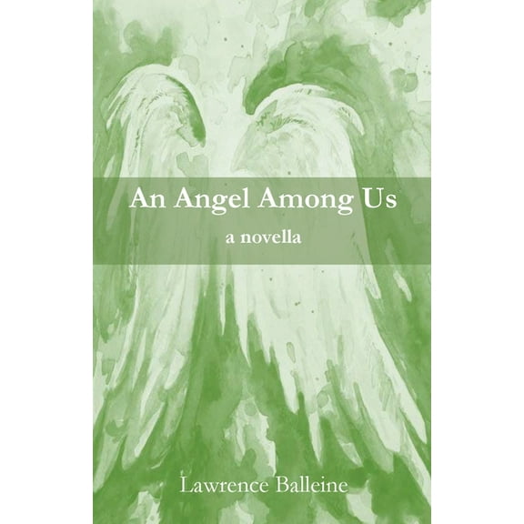 An Angel Among Us, (Paperback)