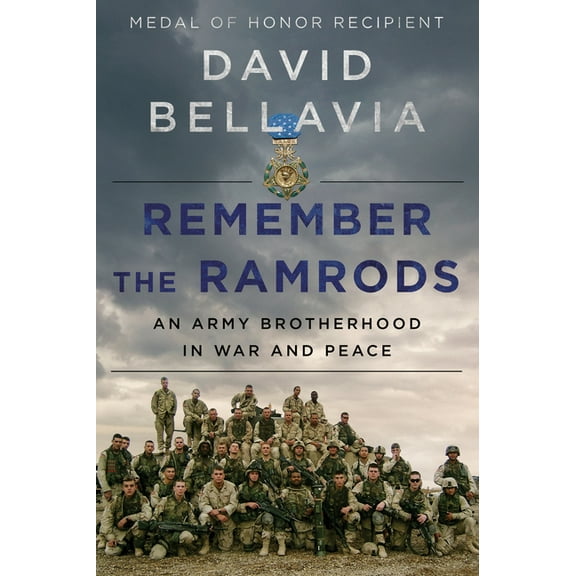 Remember the Ramrods: An Army Brotherhood in War and Peace, (Paperback)