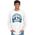 thumbnail image 5 of Dont Shop Adopt Cat Dog Pet Owner Long Sleeve TShirt Men Women Brisco Brands S, 5 of 5