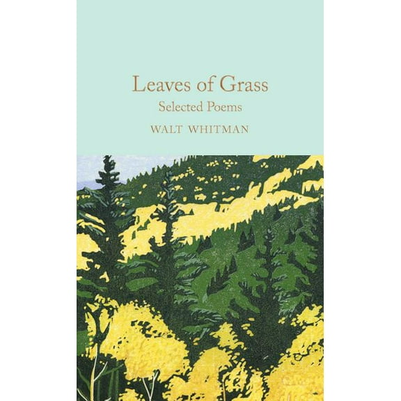 Leaves of Grass: Selected Poems, (Hardcover)