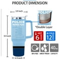 thumbnail image 4 of Police Officer Gifts Police Tumbler Cup Police Appreciation Gifts For Women Men 40 Oz Police Officer Mug With Lid Straw and Handle, 4 of 6