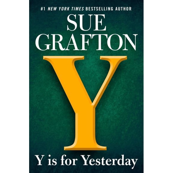 Y Is for Yesterday
