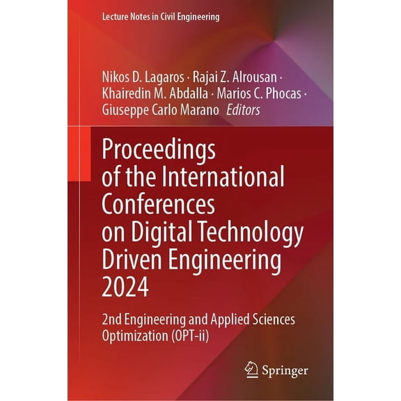Lecture Notes in Civil Engineering Proceedings of the International Conferences on Digital Technology Driven Engineering 2024: 2nd Engineering and Applied , Book 647, (Hardcover)