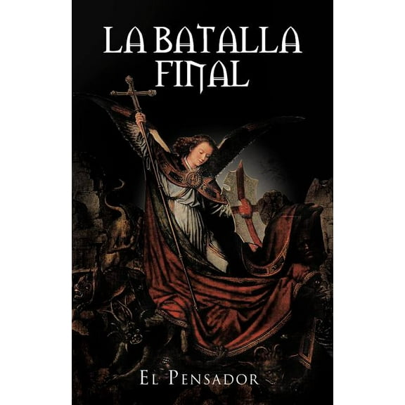 La Batalla Final (Paperback)