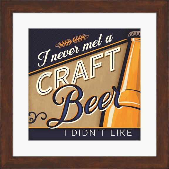 Great Art Now Never Met a Craft Beer I Didn't Like by Mollie B., Framed Wall Art, 17.75W x 17.75H