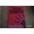 thumbnail image 1 of Pre-Owned Fractured (Paperback) by Karin Slaughter, 1 of 1