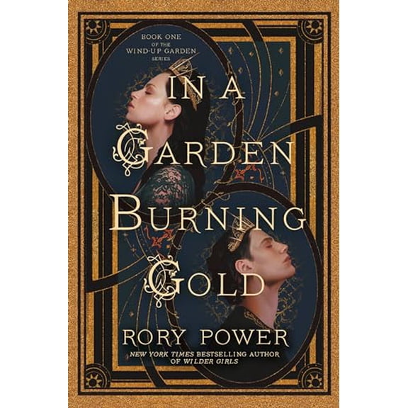 Pre-Owned In a Garden Burning Gold: Book One of the Wind-Up Garden Series (Paperback) 0593354990 9780593354995