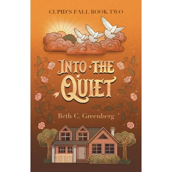 Cupid's Fall Into the Quiet, Book 2, (Paperback)