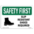 thumbnail image 1 of SignMission OS-SF-A-1218-L-10977 12 x 18 in. OSHA Safety First Sign - Slip Resistant Shoes Required with Symbol, 1 of 1