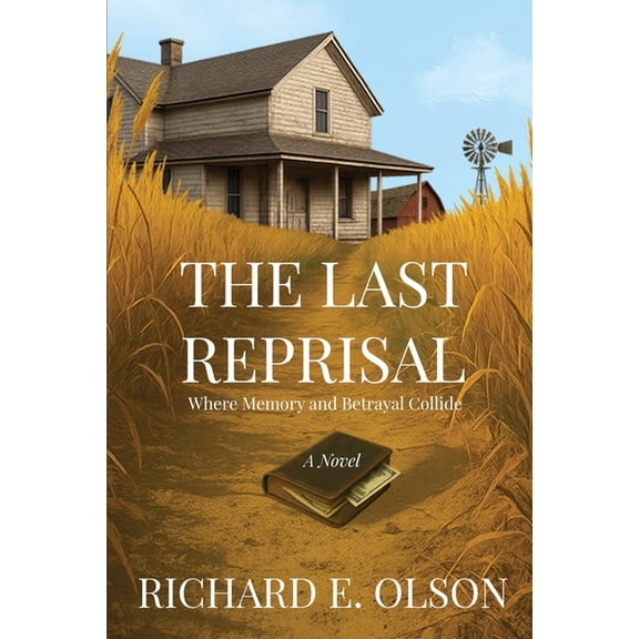 The Last Reprisal: Where Memory and Betrayal Collide, (Paperback)