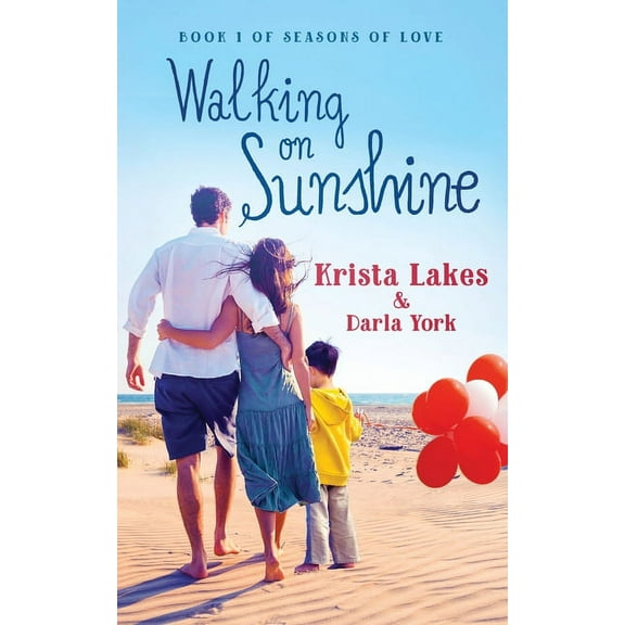 Walking On Sunshine, (Paperback)