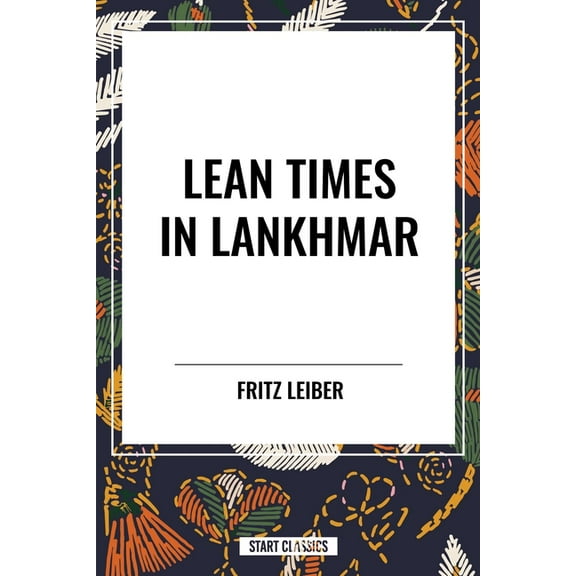 Lean Times in Lankhmar, (Hardcover)
