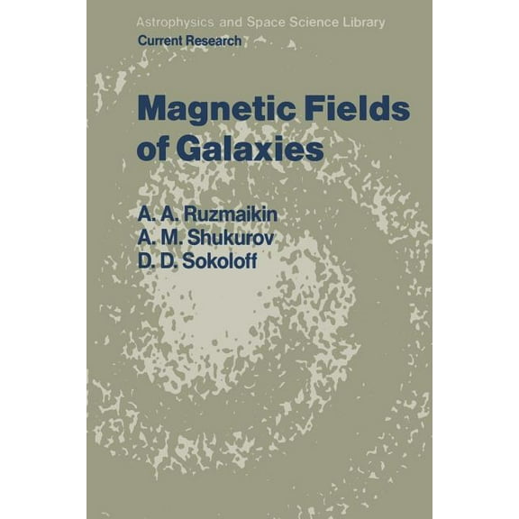 Astrophysics and Space Science Library Magnetic Fields of Galaxies, Book 133, (Paperback)