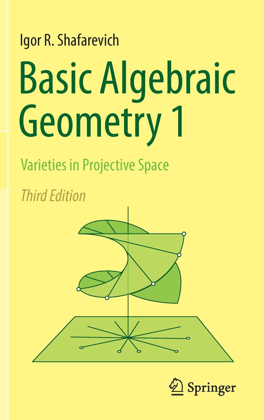 Basic algebraic geometry 1 varieties in projective space hardcover