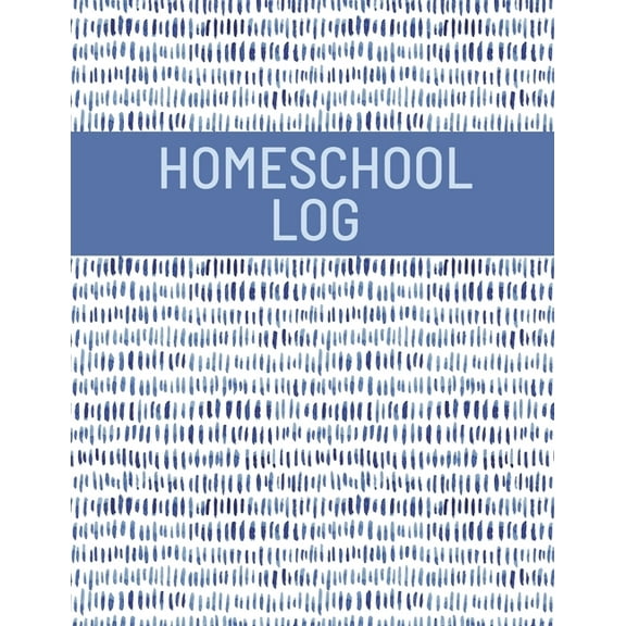 Homeschool Log Book: Track And Record Daily School Hours And Subjects, Homeschooler Journal, School Lesson Schedule, (Paperback)