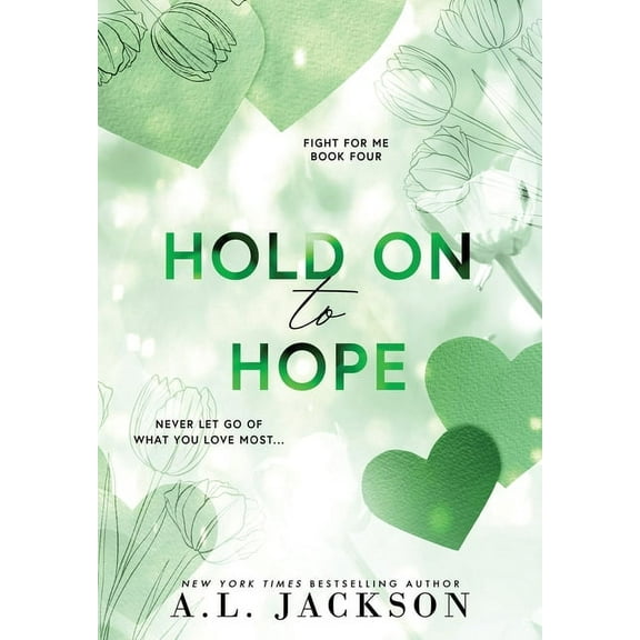 Fight for Me Hold on to Hope (Hardcover), Book 4, (Hardcover)