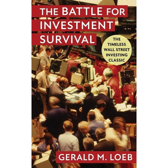 The Battle for Investment Survival (Paperback)
