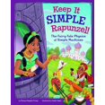 thumbnail image 1 of Pre-Owned Keep It Simple, Rapunzel!: The Fairy-Tale Physics of Simple Machines (Hardcover) 1515828956 9781515828952, 1 of 1