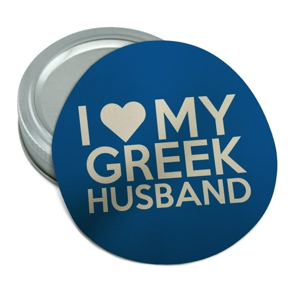 I Love My Greek Husband Round Rubber Non-Slip Jar Gripper Lid Opener