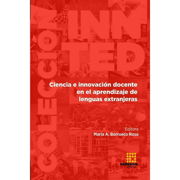 Ciencia e innovación docente en el aprendizaje de lenguas extranjeras (Paperback)