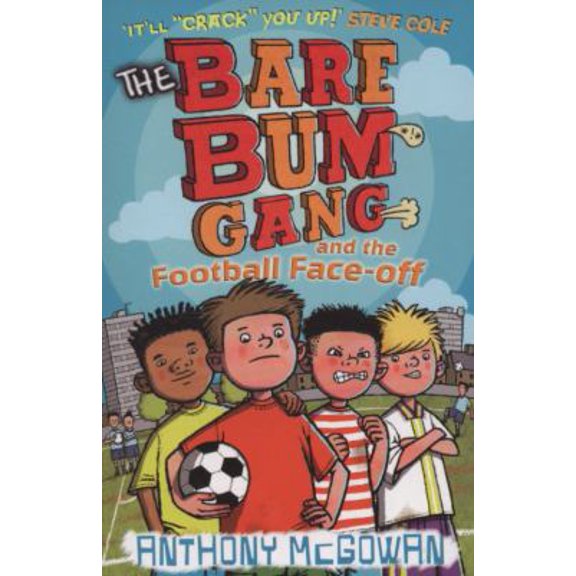 Pre-Owned The Bare Bum Gang and the Football Face-Off (Paperback) 186230386X 9781862303867