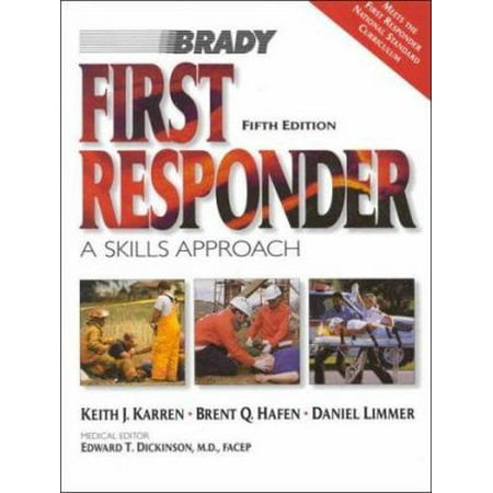 First Responder: A Skills Approach, Used [Paperback]