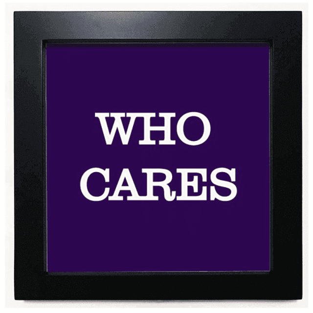 Who Care Not Mind Art Deco Fashion Black Square Frame Picture Wall Tabletop