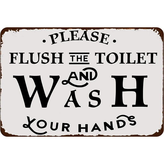 Funny Bathroom Decor Poster Please Plush The Toilet and Wash Your Hands Vintage Metal Tin Sign Home Wall Art Sign for Farmhouse Home Bathroom Toilet Wall Decor Plaque 12x8inch