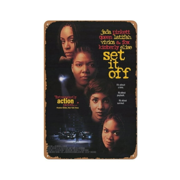 Set It Off Movie Poster Retro Metal Sign Vintage Tin Sign for Cafe Bar Man Cave Home Wall Art Decor 12 X 8 inch