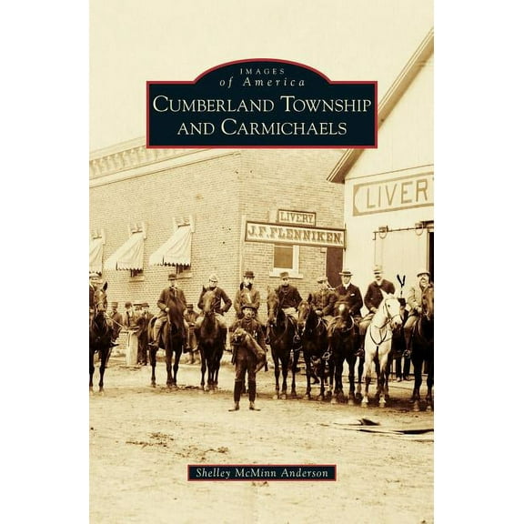 Cumberland Township and Carmichaels (Hardcover)