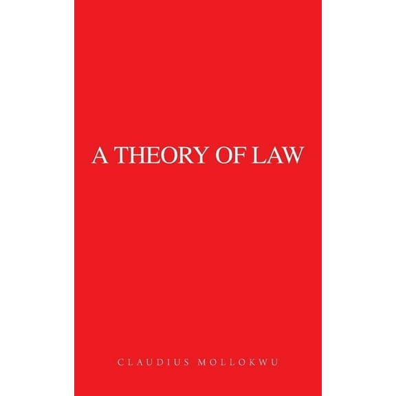 A Theory of Law, (Paperback)