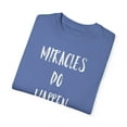 thumbnail image 3 of Miracles Do Happen Future Mom Maternity Clothes Unisex Garment-Dyed T-shirt, 3 of 4