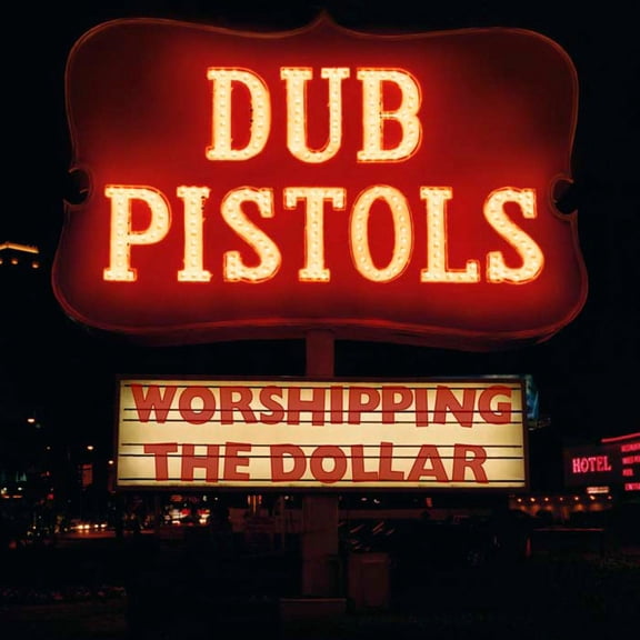 Dub Pistols Worshipping the Dollar (Vinyl Record) 12" Album
