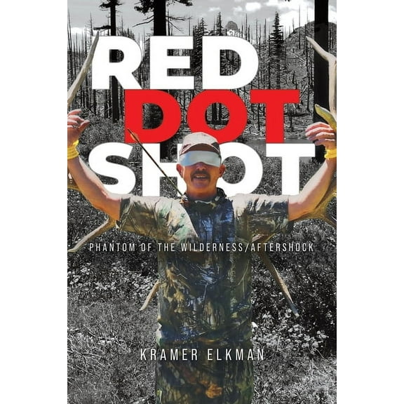 Red Dot Shot: Phantom of the Wilderness/Aftershock, (Paperback)