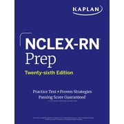 Kaplan Test Prep Nclex-RN Prep, Twenty-Sixth Edition (2026): Includes 1 Full Length Practice Test + Proven Strategies, (Paperback)
