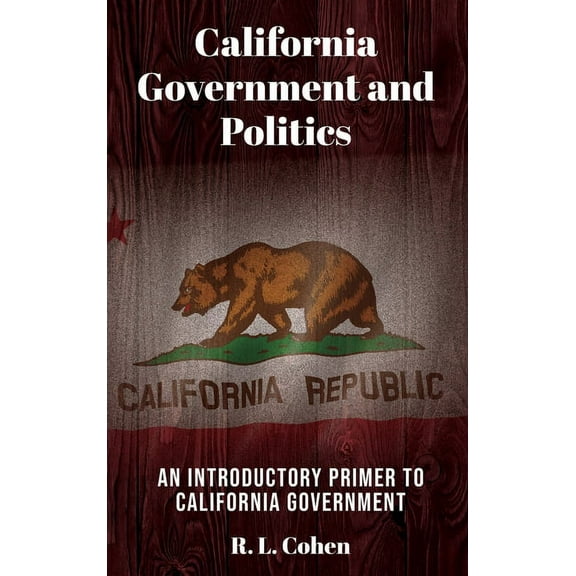 California Government and Politics, (Hardcover)