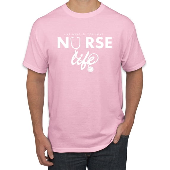 Wild Bobby, Live What You Love Nurse Life, Inspirational/Christian, Men's Graphic Tees, Light Pink, 4XL